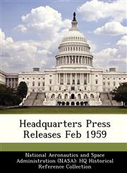Headquarters Press Releases Feb 1959,1249504635,9781249504634