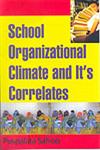 School Organizational Climate and it's Correlates 1st Edition,8178885743,9788178885742