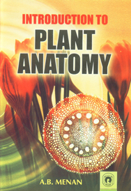 Introduction to Plant Anatomy,817880378X,9788178803784