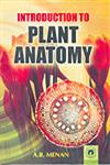 Introduction to Plant Anatomy,817880378X,9788178803784