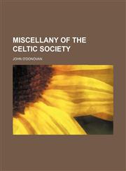 Miscellany of the Celtic Society,1151743895,9781151743893