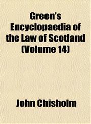 Green's Encyclopaedia of the Law of Scotland (Volume 14),1152275461,9781152275461