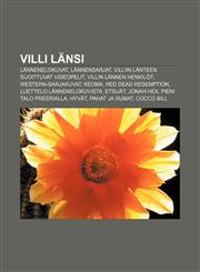 Villi länsi Lännenelokuvat, Lännensarjat, Villiin länteen sijoittuvat videopelit, Villin lännen henkilöt, Western-sarjakuvat, Keoma,1232066168,9781232066163