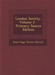 London Society, Volume 2 - Primary Source Edition,1289614598,9781289614591