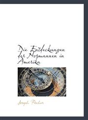 Die Entdeckungen der Normannen in Amerika,1110174446,9781110174447