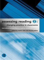 Assessing Reading 2 Changing Practice in Classrooms,0415148952,9780415148955