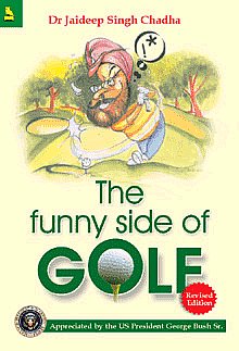 The Funny Side of Golf Approved by the US President George Bush Sr.,812230947X,9788122309478