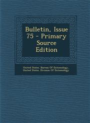 Bulletin, Issue 75 - Primary Source Edition,1294144219,9781294144212