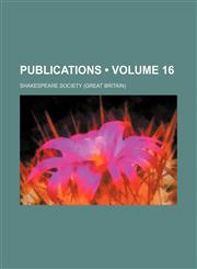 Publications (Volume 16),1443277878,9781443277877