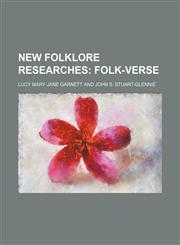 New Folklore Researches (Volume 1); Folk-Verse,1150364319,9781150364310