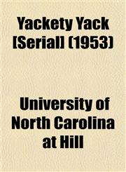 Yackety Yack [Serial] (1953),1155115570,9781155115573