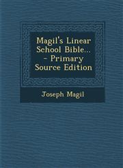 Magil's Linear School Bible... - Primary Source Edition,1295478757,9781295478750