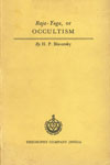 Raja-Yoga, or Occultism Reprint