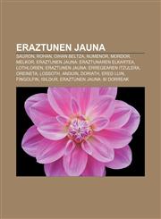 Eraztunen Jauna Sauron, Rohan, Oihan Beltza, Numenor, Mordor, Melkor, Eraztunen Jauna: Eraztunaren Elkartea, Lothlorien,1233337718,9781233337712