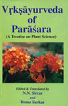 Vrksayurveda of Parasara A Treatise of Plant Science : Sanskrit Text, English Translation and Notes with Comparative References to Modern Botany 1st Edition,8170304415,9788170304418