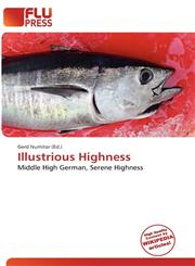 Illustrious Highness,6135683705,9786135683707
