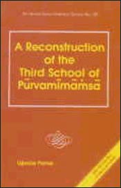 A Reconstruction of the Third School of Purvamimamsa 1st Edition,8170302099,9788170302094