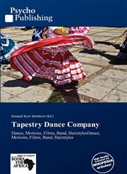 Tapestry Dance Company,6136310597,9786136310596