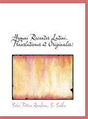 Hymni Recentes Latini. Translationes et Originales,1140513990,9781140513995