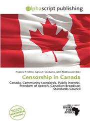 Censorship in Canada,6136673037,9786136673035