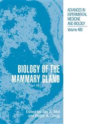 Biology of the Mammary Gland,0306464144,9780306464140