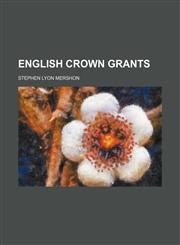 English Crown Grants,1150660791,9781150660795