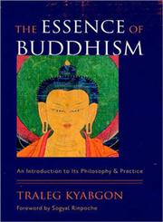 The Essence of Buddhism An Introduction to Its Philosophy and Practice,1590307887,9781590307885