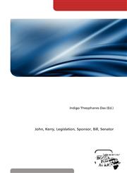 Sponsorship of Legislation by John Kerry,6138691652,9786138691655