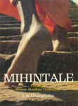 Mihintale Cradle of Sinhala Buddhist Civilization 1st Published,9555520135,9789555520133