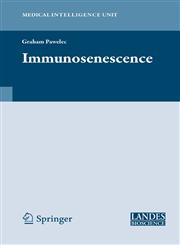 Immunosenescence 1st Edition,0387768408,9780387768403