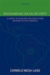 Reassembling Social Security A Survey of Pensions and Health Care Reforms in Latin America,0199644616,9780199644612