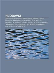 Hlodavci Agutiovití, Bobrovití, Diatomyidae, Dikobrazovití, Hutiovití, Kapybarovití, Korovití, Morčatovití, Myšovití, Nutriovití, Osmákovití,1232830909,9781232830900
