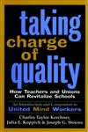 Taking Charge of Quality How Teachers and Unions Can Revitalize Schools 1st Edition,0787943347,9780787943349