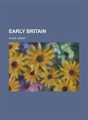 Early Britain,1153603071,9781153603072