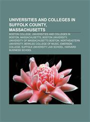 Universities and colleges in Suffolk County, Massachusetts Boston College, Universities and colleges in Boston, Massachusetts,1233290932,9781233290932