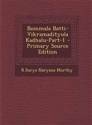 Bommala Batti-Vikramadityula Kadhalu-Part-1 - Primary Source Edition,1294361171,9781294361176