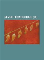 Revue Pedagogique (28),1234683717,9781234683719