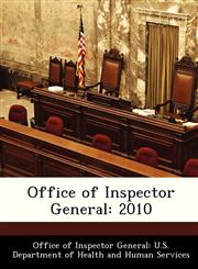 Office of Inspector General 2010,1288312911,9781288312917