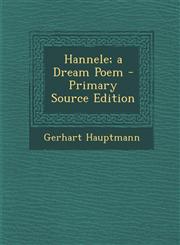 Hannele; A Dream Poem,1289575304,9781289575304