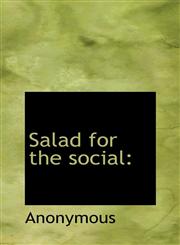 Salad for the social,1115407708,9781115407700