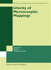 Unicity of Meromorphic Mappings,1402012195,9781402012198