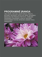 Programinė įranga CRM, Drupal, AnyLogic, Squid podėlis, DirectX, NeTraMet, Microsoft Office, IRC, BOINC,1232983365,9781232983361