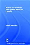 Social and Political Thought of Mahatma Gandhi,041536096X,9780415360968