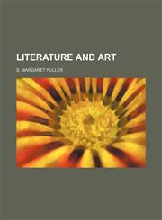 LITERATURE AND ART,1151056618,9781151056610
