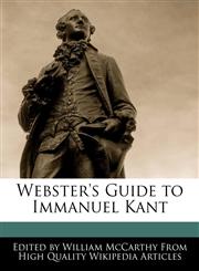 Webster's Guide to Immanuel Kant,1241711844,9781241711849