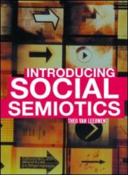 Introducing Social Semiotics,0415249449,9780415249447