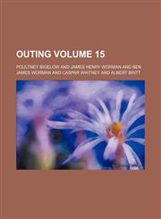 Outing Volume 15,1235899160,9781235899164