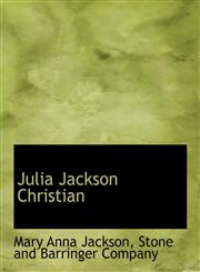Julia Jackson Christian,114050746X,9781140507468