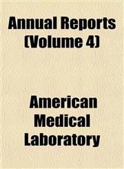 Annual Reports (Volume 4),1151893064,9781151893062