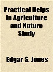 Practical Helps in Agriculture and Nature Study,1151424641,9781151424648